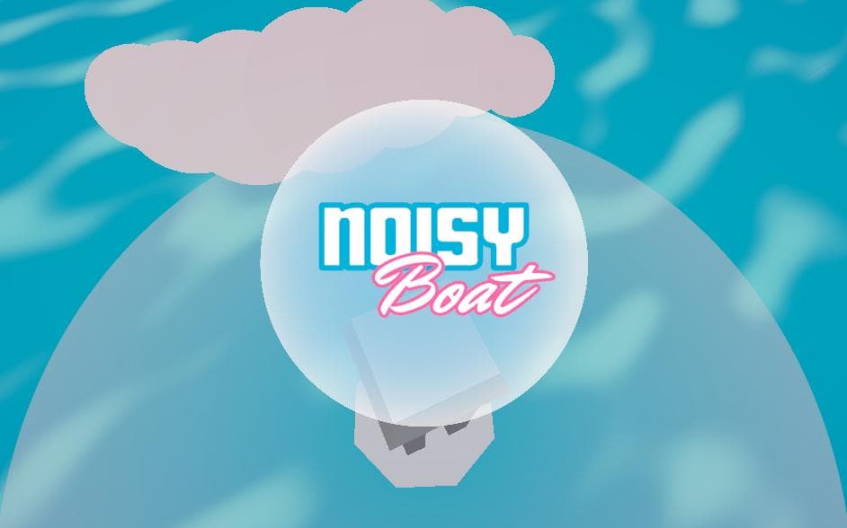 Noisy Boat